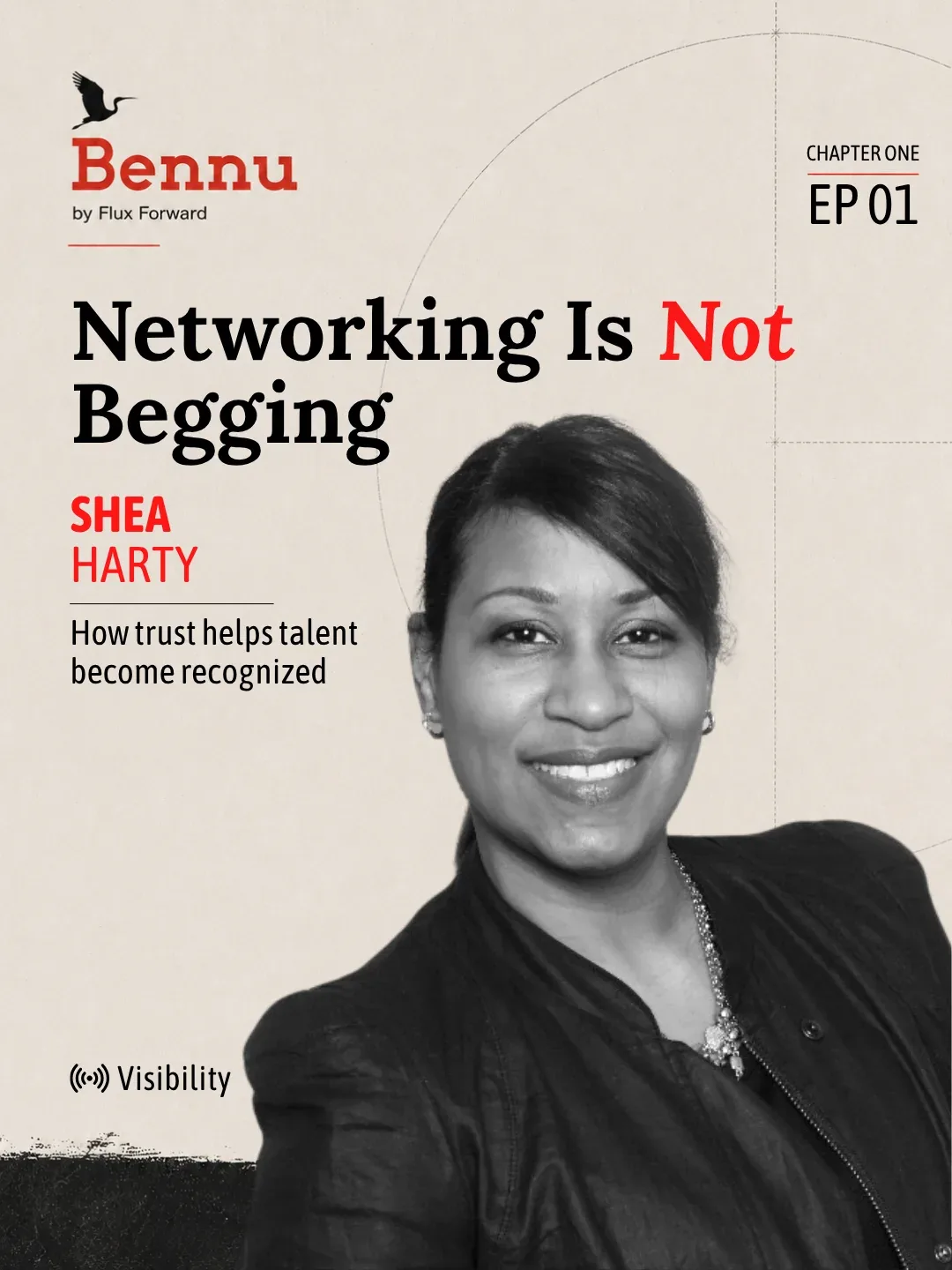 Bennu by Flux Forward Chapter One episode artwork for Networking Is Not Begging with Shea Harty.