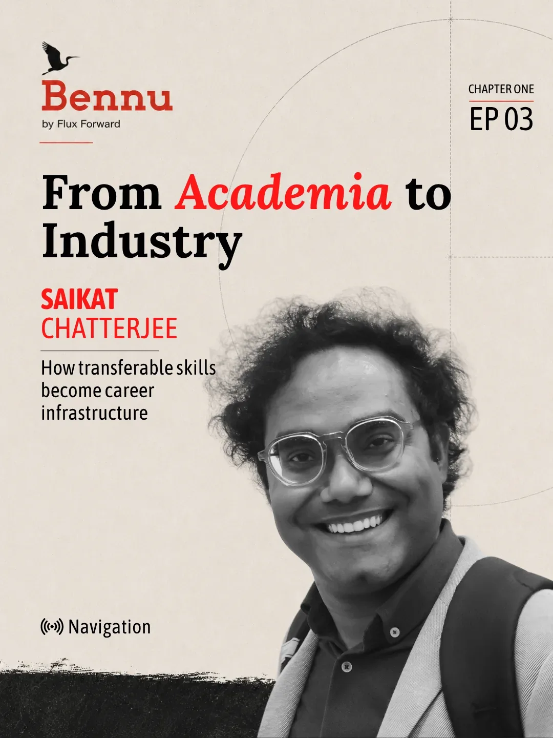 Bennu by Flux Forward Chapter One episode artwork for From Academia to Industry with Saikat Chatterjee.
