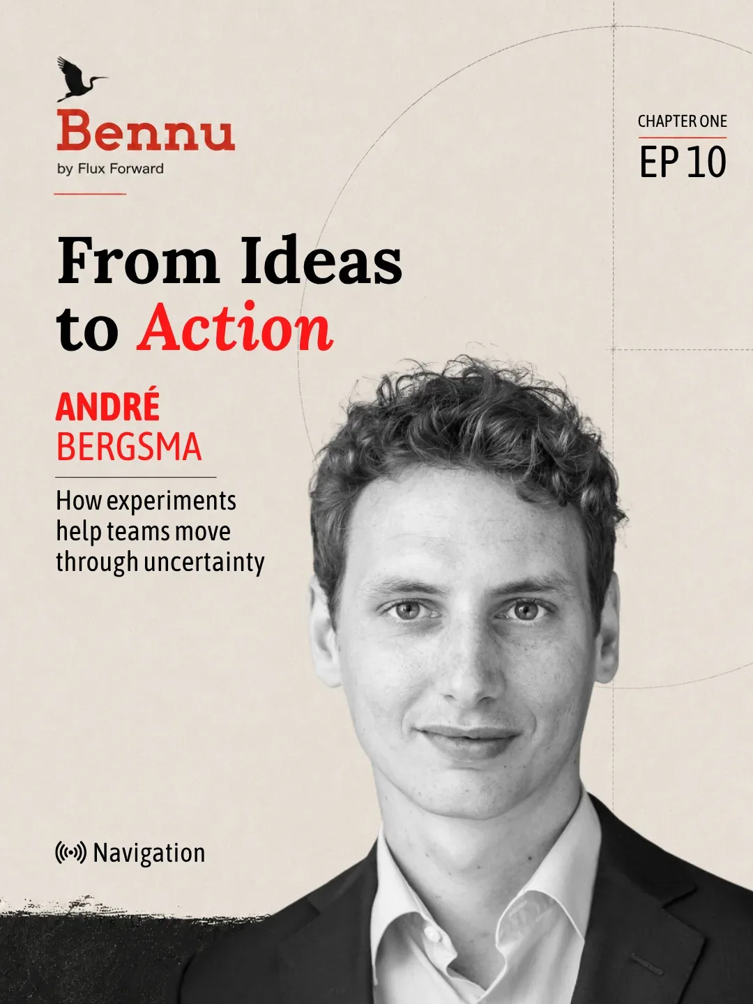Bennu Chapter One episode cover for From Ideas to Action with André Bergsma