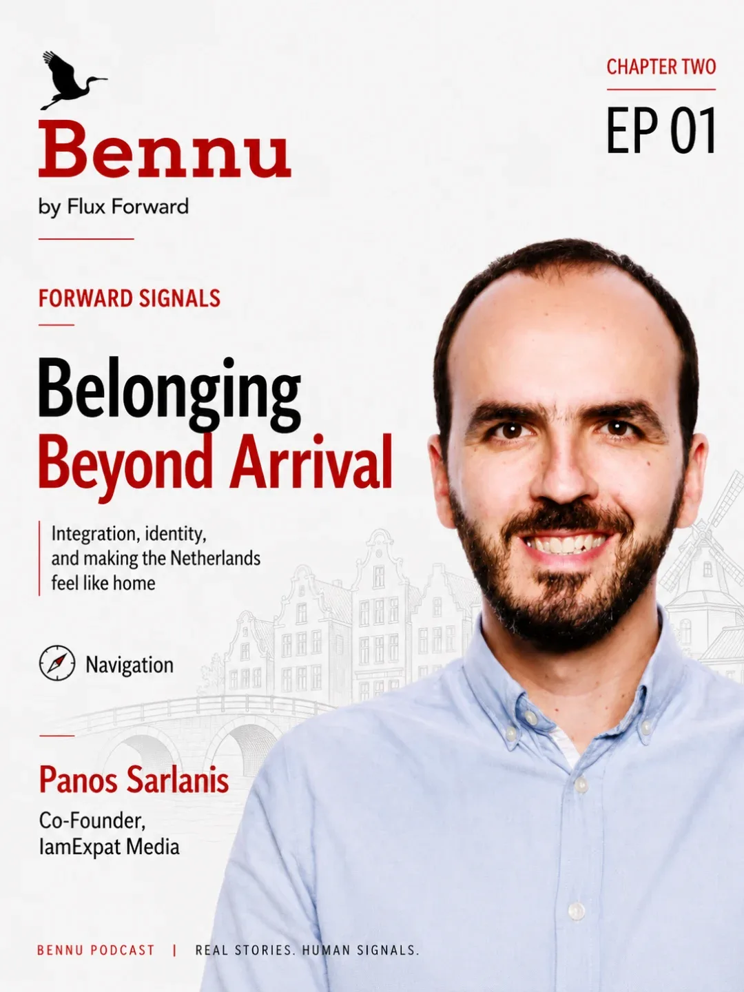 Bennu Chapter Two episode cover for Belonging Beyond Arrival with Panos Sarlanis, featuring Amsterdam-inspired paper collage, home, community, and Navigation signal elements